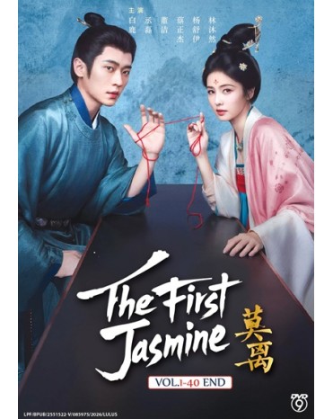 CHINESE DRAMA : THE FIRST JASMINE 莫离 VOL.1-40 END